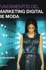 FUNDAMENTOS DEL MARKETING DIGITAL DE MODA