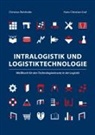Hans-Christian Graf, Christia Rohrhofer, Christian Rohrhofer - Intralogistik und Logistiktechnologie