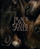 Anna Kågström, Hildur Knútsdóttir, Susann Walström, Susanne Walström - Black Lava Fairy Tale