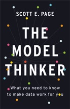 Scott E Page, Scott E. Page - Model Thinker