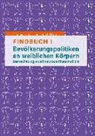 Dagma Filter, Dagmar Filter, REICH, Reich, Jana Reich - Findbuch I  Bevölkerungspolitiken an weiblichen Körpern