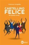 Crescenzo Invigorito - Cartellino felice. Un operaio scrive