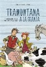 Carles Sala I Vila, Montse Español - Tramuntana a la granja