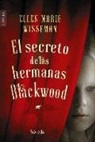 Ellen Marie Wiseman - El secreto de las hermanas Blackwood