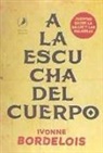 A la escucha del cuerpo
