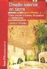 Gernot Minke - Diseño interior en tierra : pisos, estufas y hornos, lavamanos e instalaciones