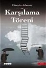 Hüseyin Atlansoy - Karsilama Töreni