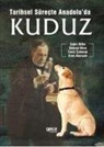 Eren Akcicek, Cagri Büke, Fevzi Cakmak, Sükran Köse - Tarihsel Sürecte Anadoluda Kuduz
