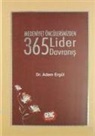 Adem Ergül - Medeniyet Öncülerimizden 365 Lider Davranis