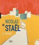 Gustave De Stael, Marie Du Bouchet, Marie De Stael Du Bouchet, Gustave De Stael, Marie Du Bouchet - Nicolas De Stael in Provence