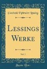 Gotthold Ephraim Lessing - Lessings Werke, Vol. 2 (Classic Reprint)