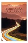 Kristin Hannah - Tornaràs a Alaska