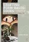 Onaran, Korkut Onaran, Korkut Onaran - Crafting Form-Based Codes