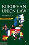 SCH TZE ROBERT, Robert Schutze, Robert (University of Durham) Schutze, Robert Schütze - European Union Law