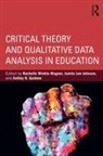 Rachelle (University of Wisconsin - Winkle-Wagner, Ashley N Gaskew, Ashley N. Gaskew, Ashley N. (University of Wisconsin-Madison Gaskew, Jamila Lee-Johnson, Jamila (University of Wisconsin- Madison Lee-Johnson... - Critical Theory and Qualitative Data Analysis in Education