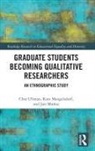Kate Mangelsdorf, Jair Munoz, Jair Muñoz, Ullman, Char Ullman, Char (The University of Texas at El Paso Ullman... - Graduate Students Becoming Qualitative Researchers