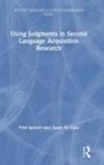 Susan M Gass, Susan M. Gass, Susan M. (Michigan State University) Gass, SPINNER, Patricia Spinner, Patricia Gass Spinner... - Using Judgments in Second Language Acquisition Research