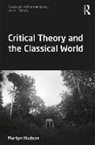 Martyn Hudson, Martyn (Newcastle University Hudson, Martyn (Northumbria University Hudson, Hudson Martyn - Critical Theory and the Classical World