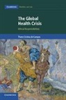 Thana Cristina de Campos, Thana Cristina (University of Ottawa) De Campos - Global Health Crisis
