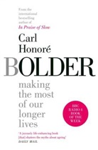 Carl Honore, Carl Honore, Carl Honoré - Bolder