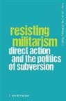 Chris Rossdale, Rossdale Chris - Resisting Militarism