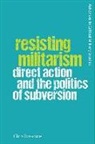Chris Rossdale, Rossdale Chris - Resisting Militarism