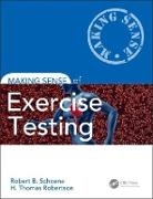 H. Thomas Robertson, H.Thomas (University of Washington Robertson, Robert B. Schoene, Robert B. (University of California Schoene, Robert B. (University of California San D Schoene, Robert B. (University of California San Diego School of Medicine Schoene - Making Sense of Exercise Testing