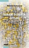 Mehmet Kahraman - Babami Öldüren Seyler