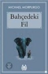 Michael Morpurgo - Bahcedeki Fil