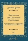 Johannes Scherr - Geschichte der Deutschen Frauenwelt, Vol. 1