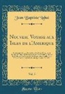 Jean Baptiste Labat - Nouveau Voyage aux Isles de l'Amerique, Vol. 5