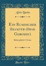Alois Berla - Ein Russischer Beamter (Iwan Gorodin)