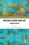 Elizabeth (EDT)/ Maguire Crooke, Elizabeth (University of Ulster Crooke, Elizabeth Maguire Crooke, Elizabeth Crooke, Elizabeth (University of Ulster Crooke, Crooke Elizabeth... - Heritage After Conflict