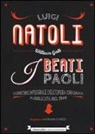 Luigi Natoli, E. Natoli - I beati Paoli. Ediz. integrale