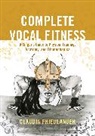 Claudia Friedlander - Complete Vocal Fitness