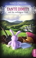 Nancy Atherton - Tante Dimity und das verborgene Grab