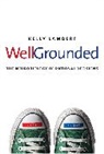 Kelly Lambert, Lambert Kelly - Well-Grounded
