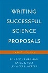 Carol L Folt, Carol L. Folt, Andrew J. Friedland, Andrew J. Folt Friedland, Andrew J./ Folt Friedland, Friedland Andrew J.... - Writing Successful Science Proposals