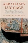 Elizabeth Lambourn, Elizabeth (De Montfort University Lambourn, Elizabeth A. Lambourn, Elizabeth A. (De Montfort University Lambourn - Abraham''s Luggage