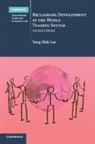 Yong-Shik Lee - Reclaiming Development in the World Trading System