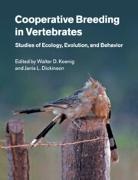 Walter D. Koenig, Walter D. Dickinson Koenig, Janis L. Dickinson, Dickinson Janis L., Walter D. Koenig - Cooperative Breeding in Vertebrates