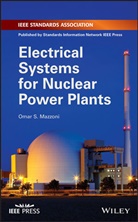 Dr. Omar S. Mazzoni, Omar S Mazzoni, Omar S. Mazzoni, Os Mazzoni - Electrical Systems for Nuclear Power Plants
