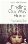 Nikki Simpson, Nikki (Accredited Person-Centred Counsell Simpson, Nikki Simpson, Nikki (Accredited person-centred counsellor working in private practice) Simpson - Finding Our Way Home