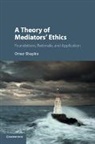 Omer Shapira, Shapira Omer - Theory of Mediators'' Ethics