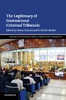 Nobuo Hayashi, Nobuo (Universitetet I Oslo) Bailliet Hayashi, Cecilia M. Bailliet, Cecilia M. (Universitetet I Oslo) Bailliet, Bailliet Cecilia M., Nobuo Hayashi... - Legitimacy of International Criminal Tribunals