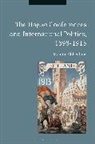 Maartje Abbenhuis, Maartje (University of Auckland Abbenhuis - The Hague Conferences and International Politics, 1898-1915
