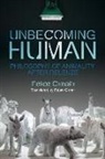 Felice Cimatti, Cimatti Felice - Unbecoming Human