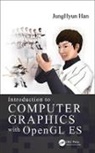 JungHyun Han, Junghyun (Korea University Han, Han JungHyun - Introduction to Computer Graphics With Opengl Es
