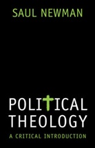 S Newman, Saul Newman - Political Theology - A Critical Introduction