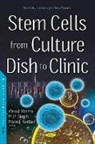 Dr Manoj Kumar, M P Singh, Vinod Verma - Stem Cells from Culture Dish to Clinic